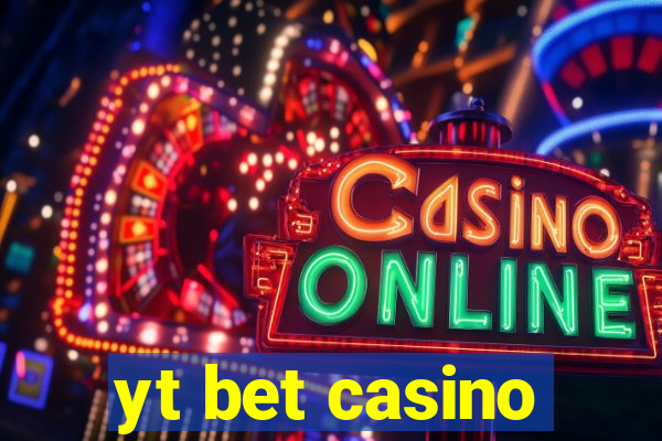 yt bet casino